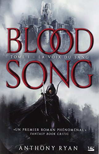 Blood Song, T1 : La Voix du sang: BloodSong T01 von BRAGELONNE